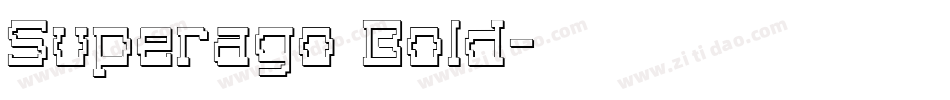 Superago Bold字体转换